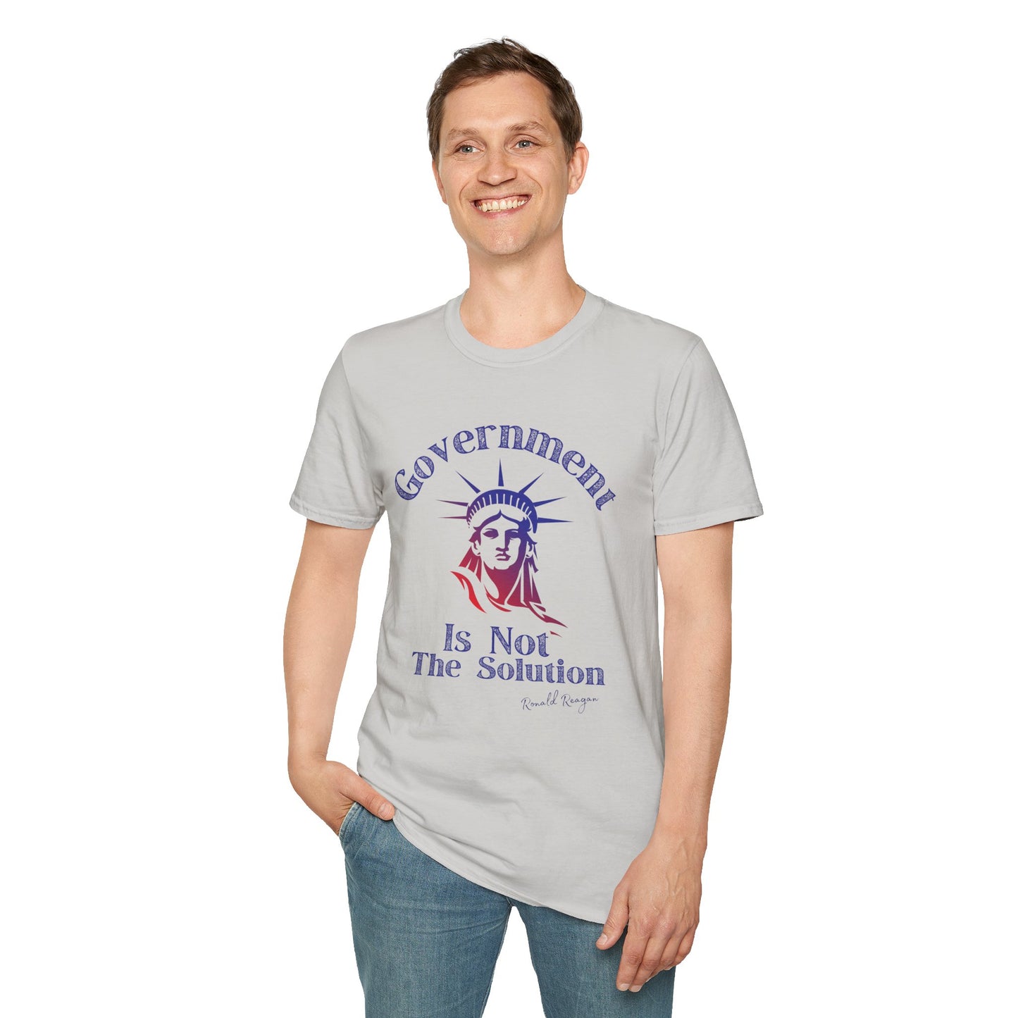 Government Is Not The Solution- Political Shirt