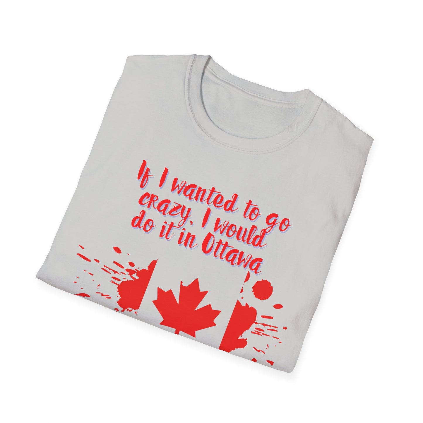 Crazy in Ottawa Softstyle Unisex T-Shirt