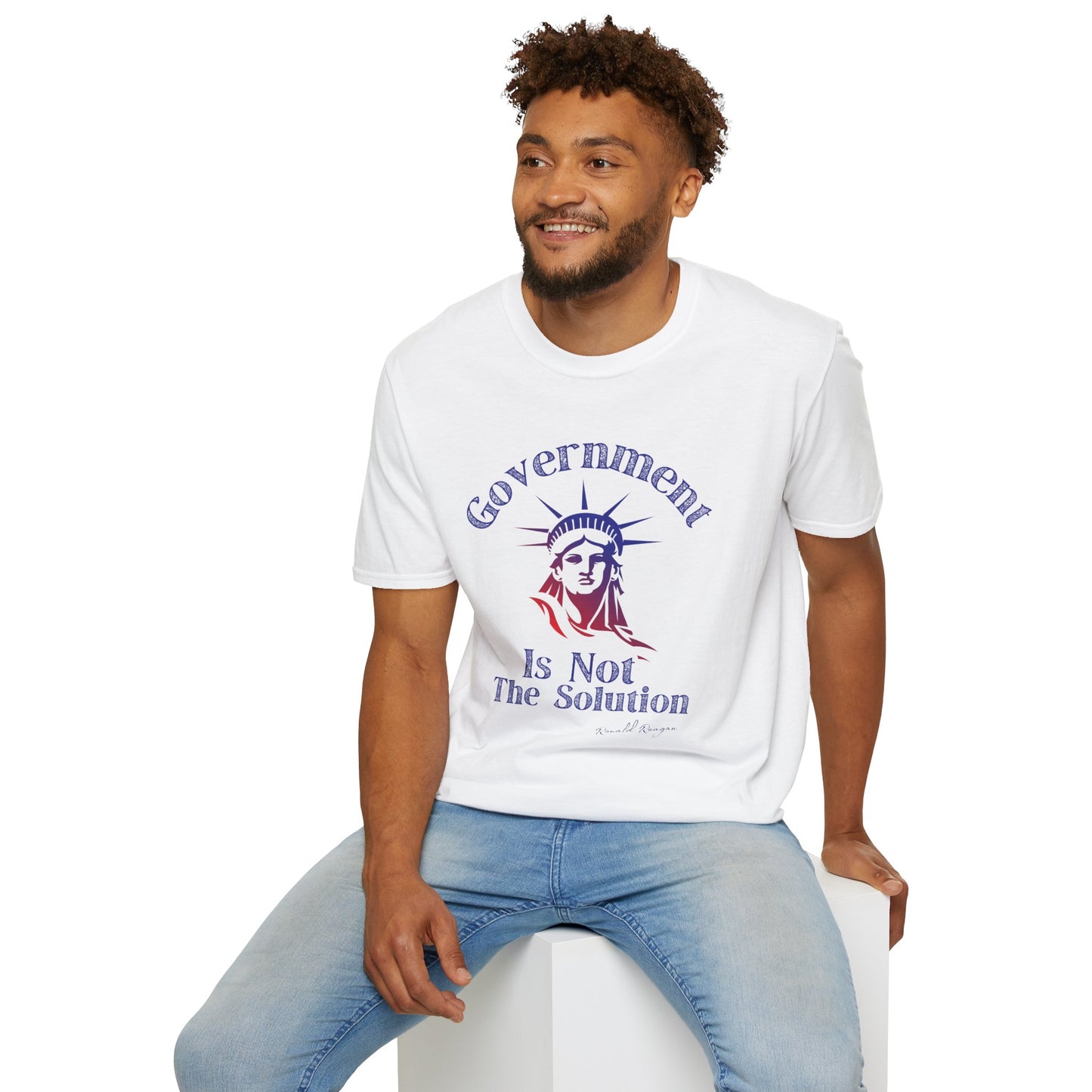 Government Is Not The Solution- Political Shirt