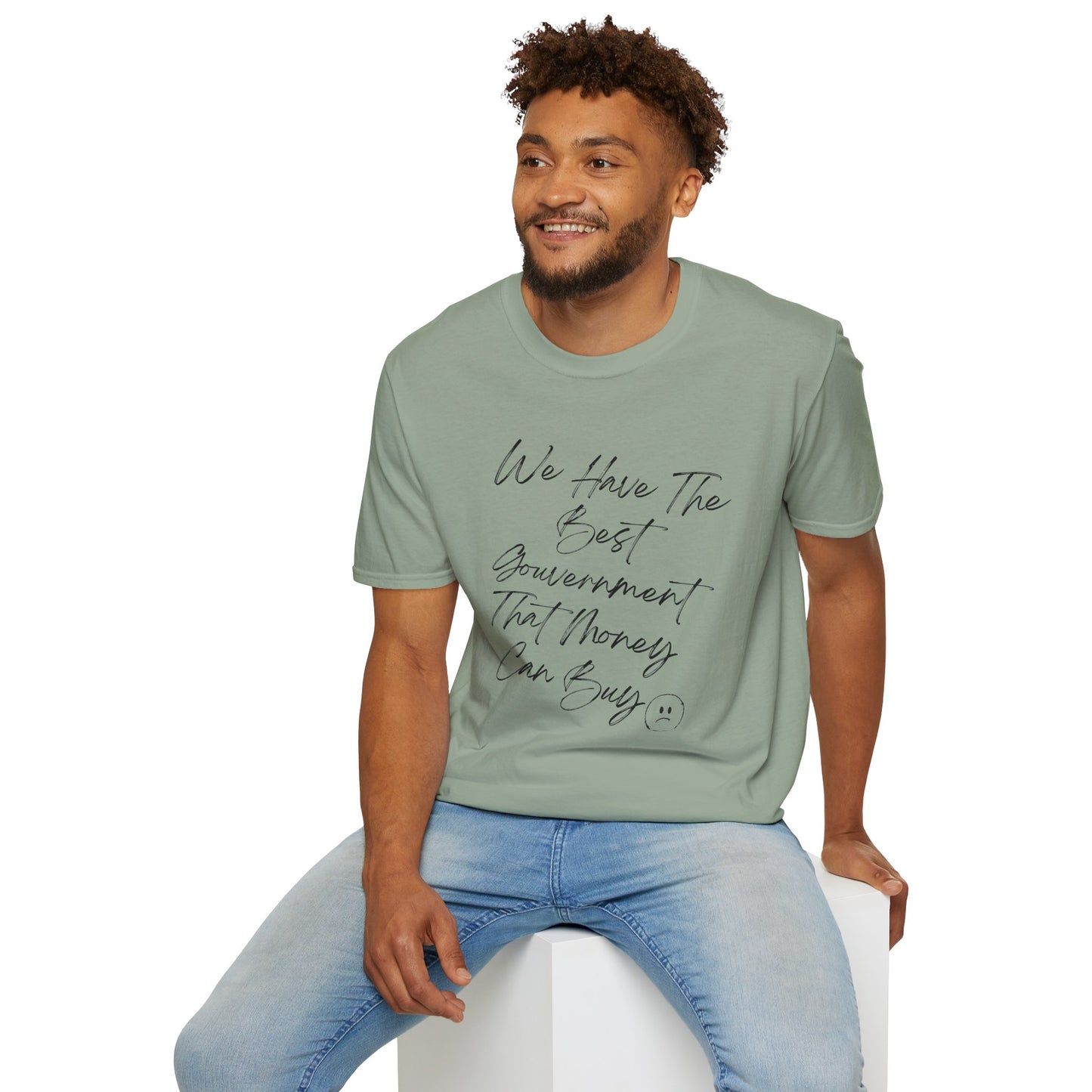 Best Government money can Buy | Political Humor T-Shirt