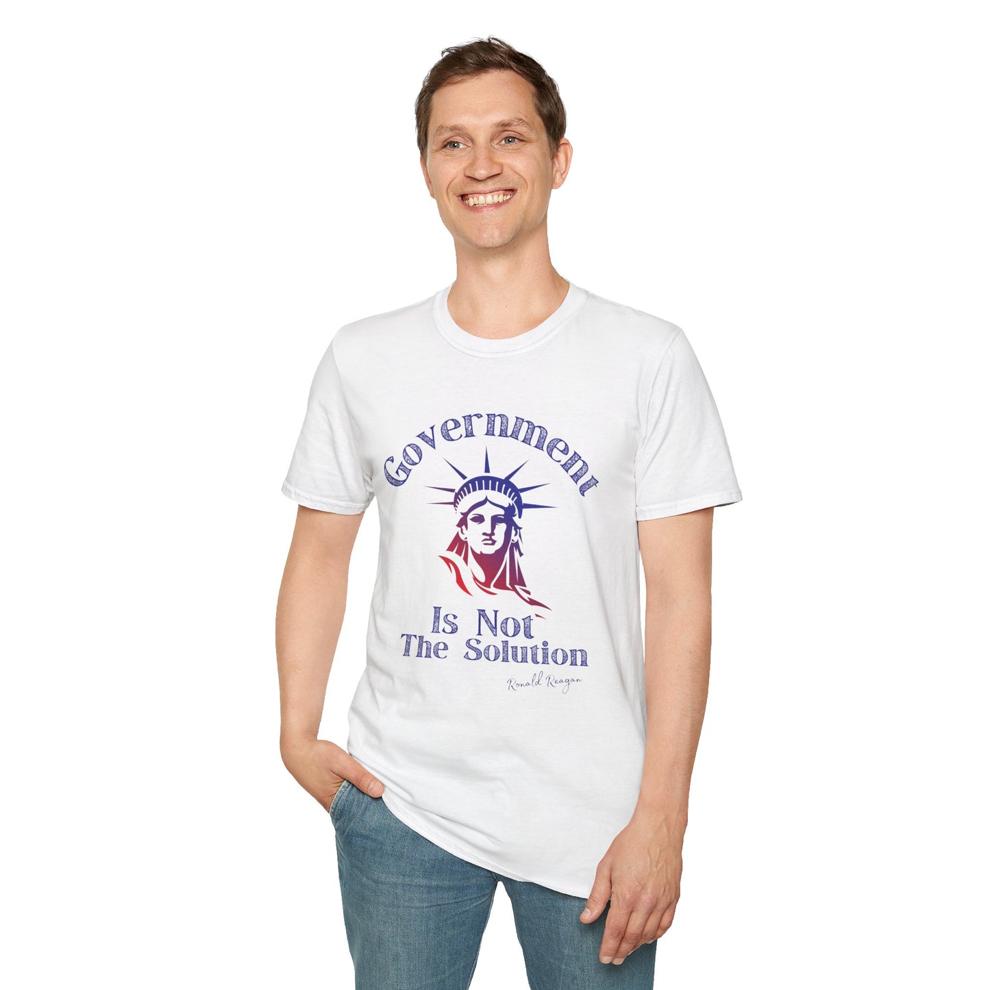 Government Is Not The Solution- Political Shirt