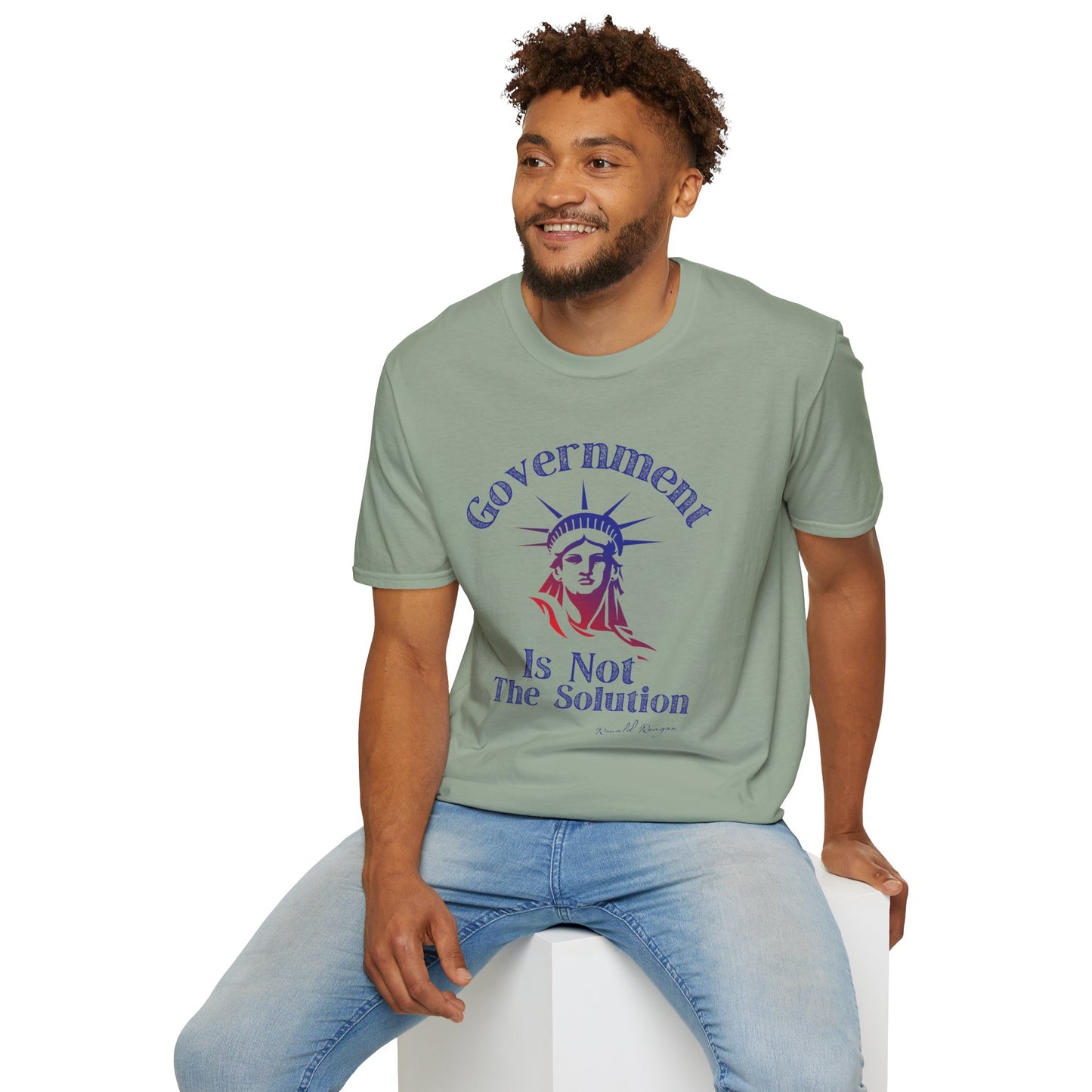 Government Is Not The Solution- Political Shirt