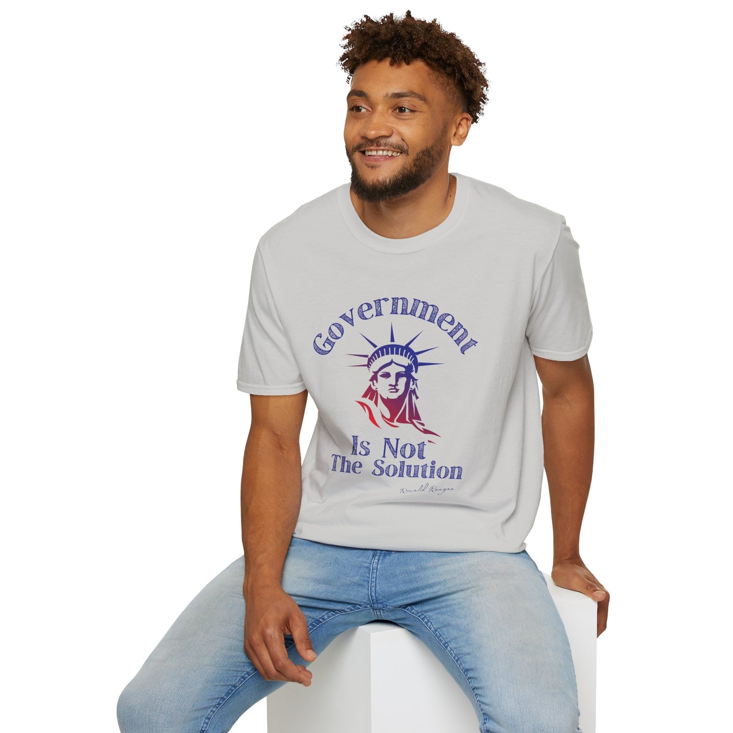 Government Is Not The Solution- Political Shirt