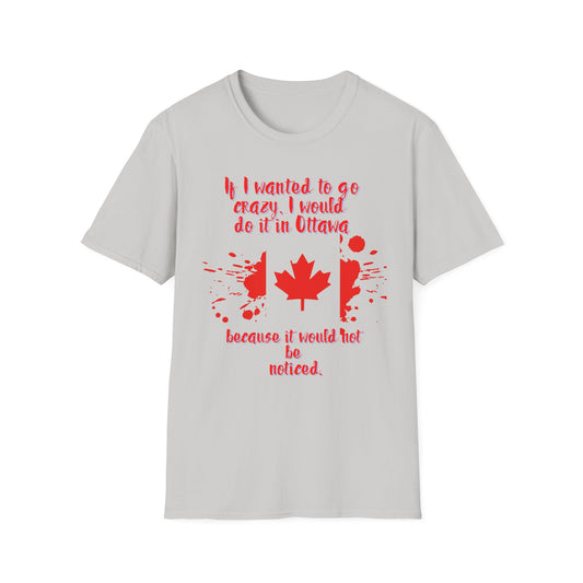 Crazy in Ottawa Softstyle Unisex T-Shirt
