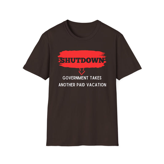 Funny Government Shutdown Unisex T-Shirt