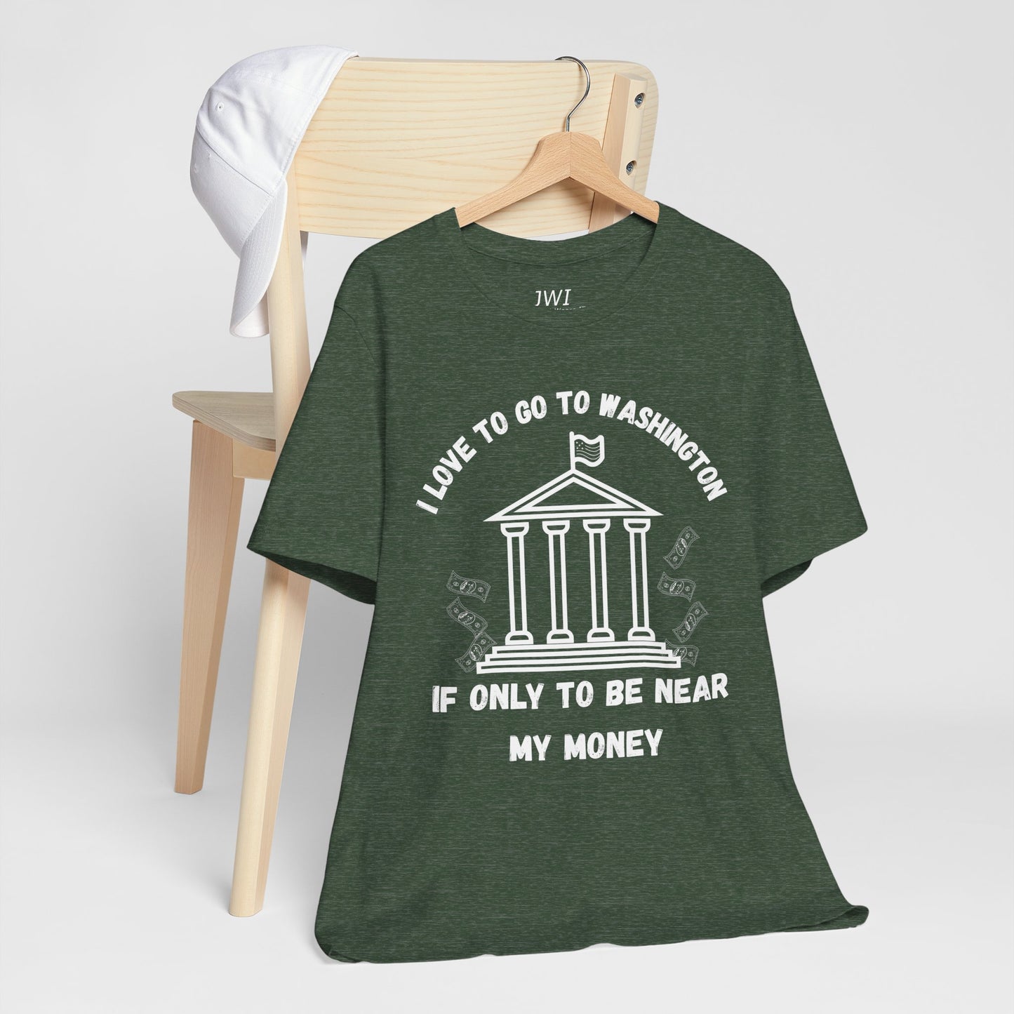 I Love to Go to Washington | Funny Political T-Shirt