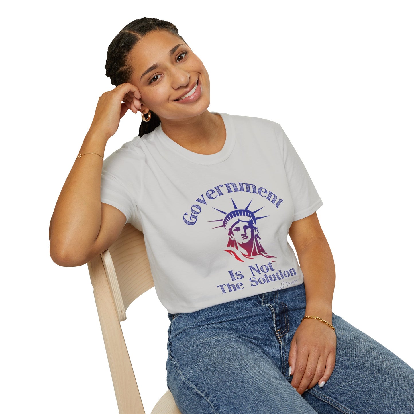 Government Is Not The Solution- Political Shirt