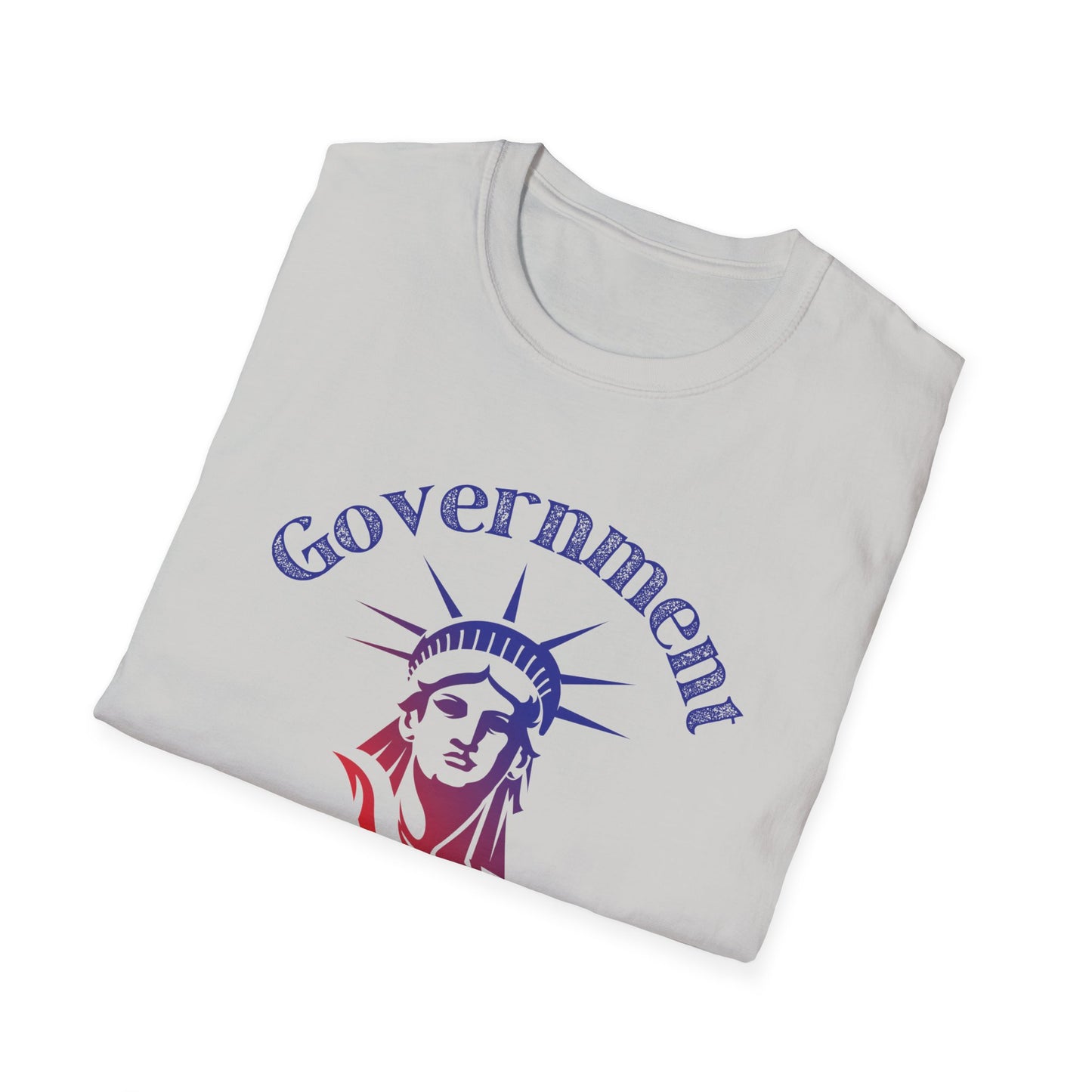 Government Is Not The Solution- Political Shirt