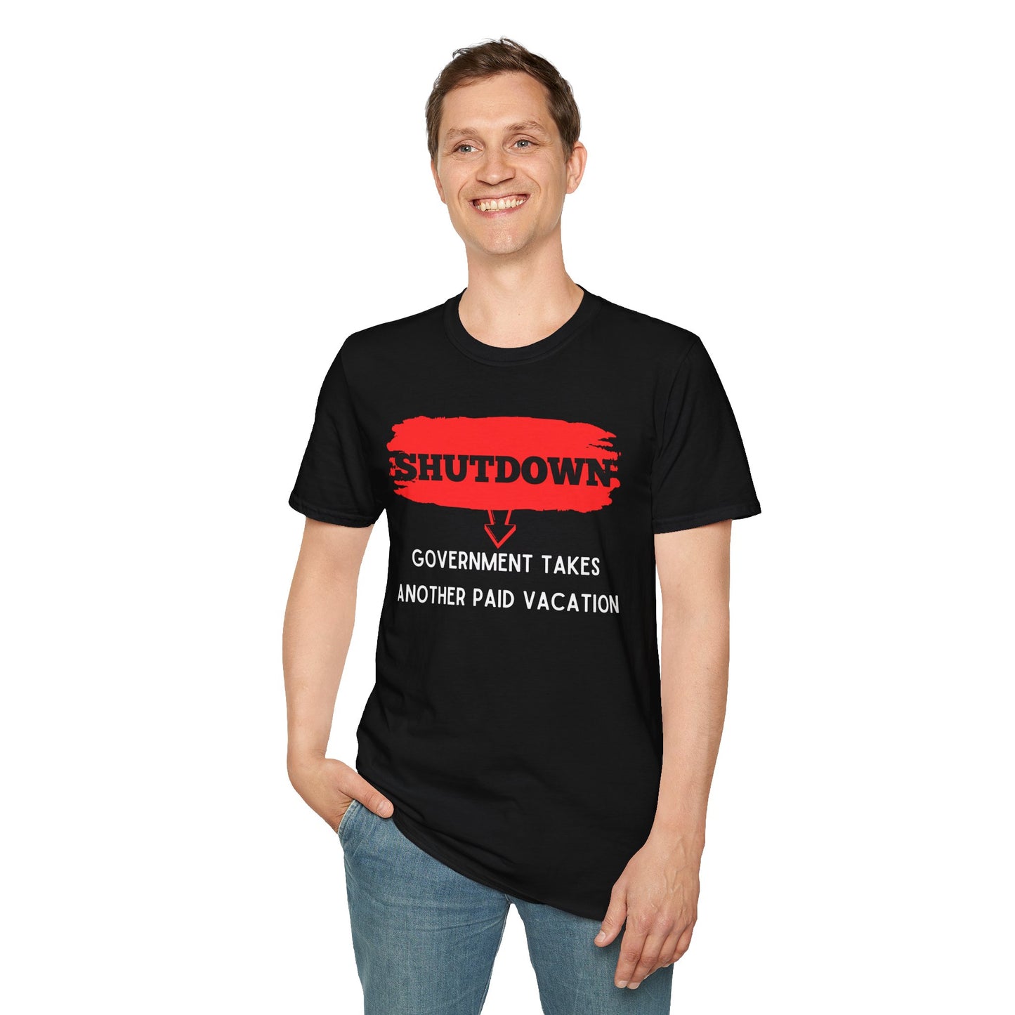 Funny Government Shutdown Unisex T-Shirt