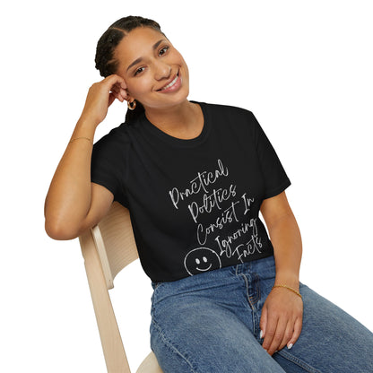 Practical Politics: Ignoring Facts |Funny Political T-shirt