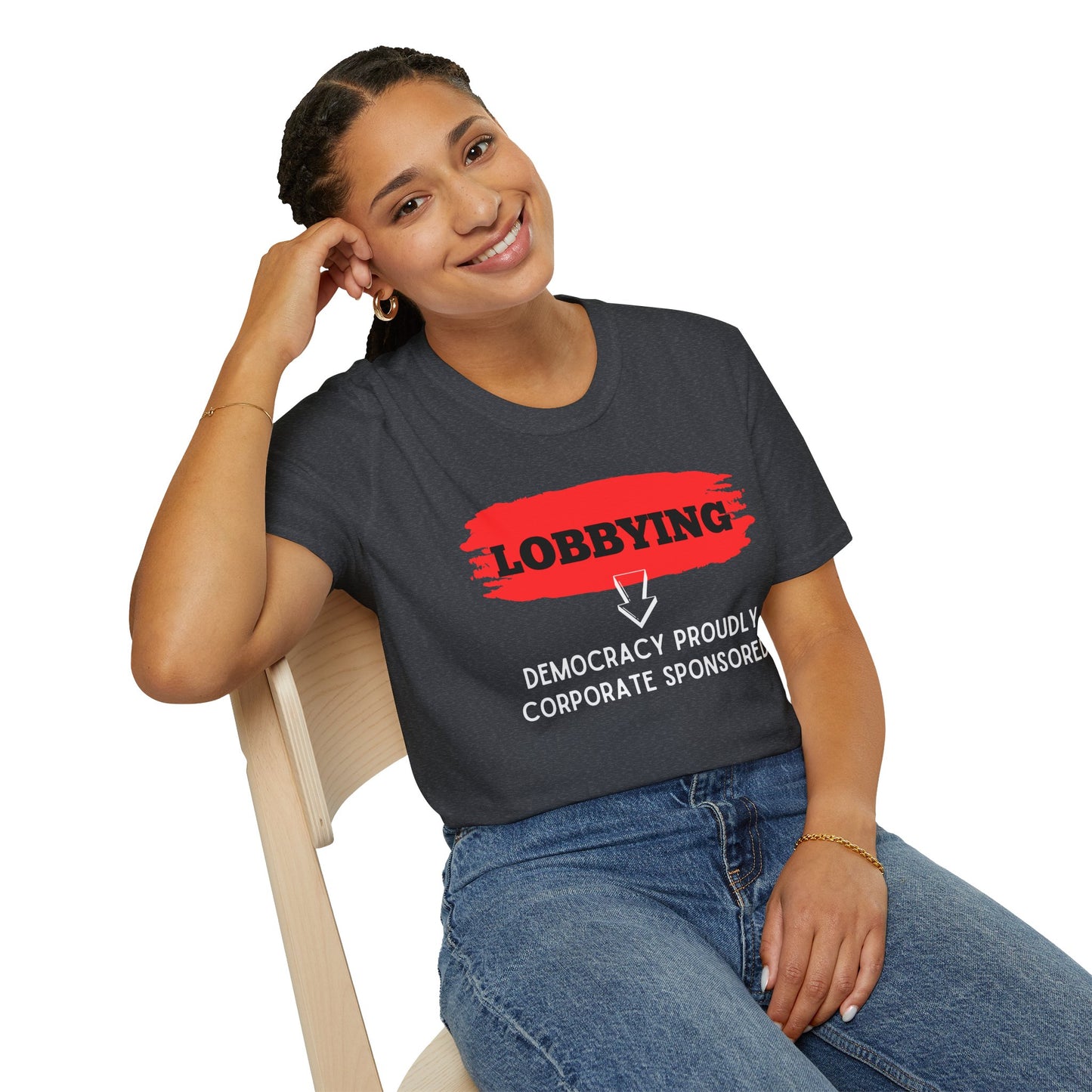 Lobbying Democracy proudly Corporate sponsored | Funny Political T-Shirt