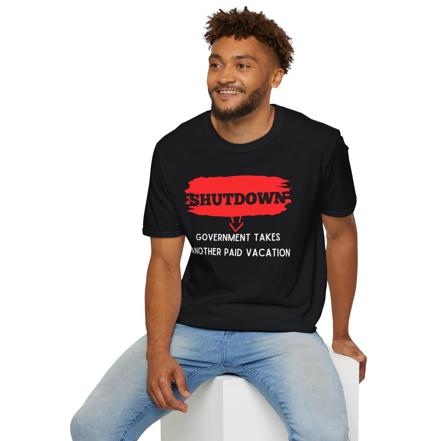 Funny Government Shutdown Unisex T-Shirt