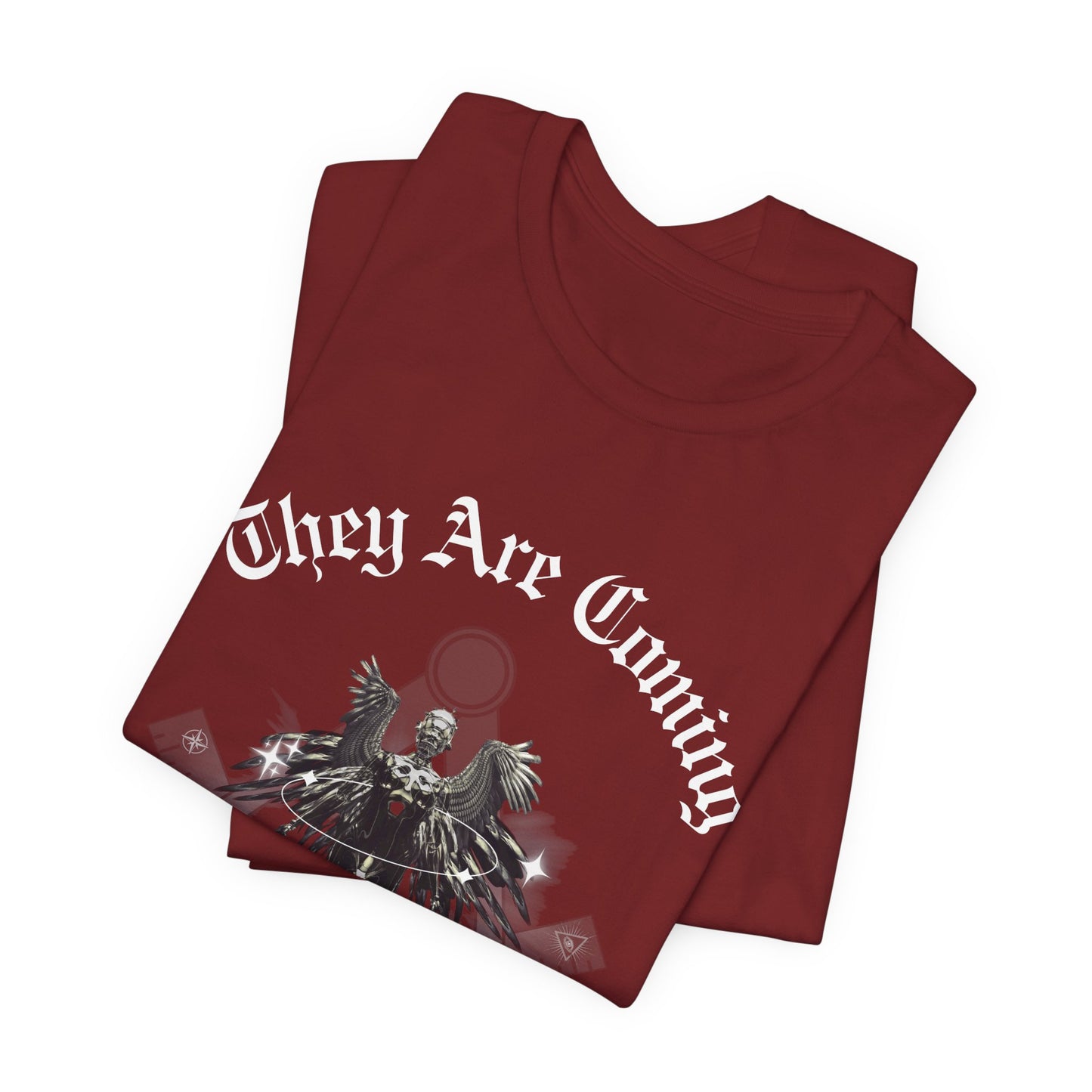 They Are Coming For You | Political Unisex T-Shirt