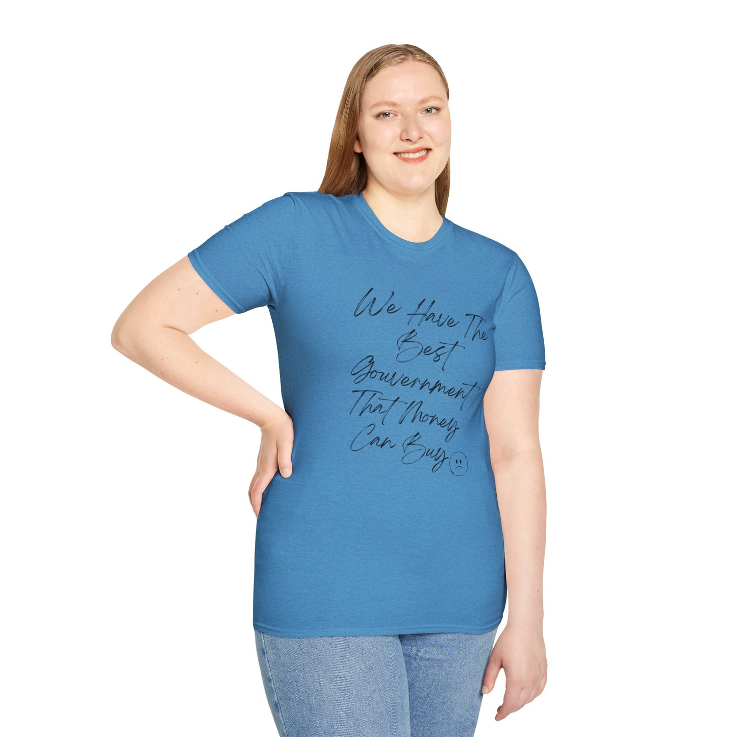 Best Government money can Buy | Political Humor T-Shirt
