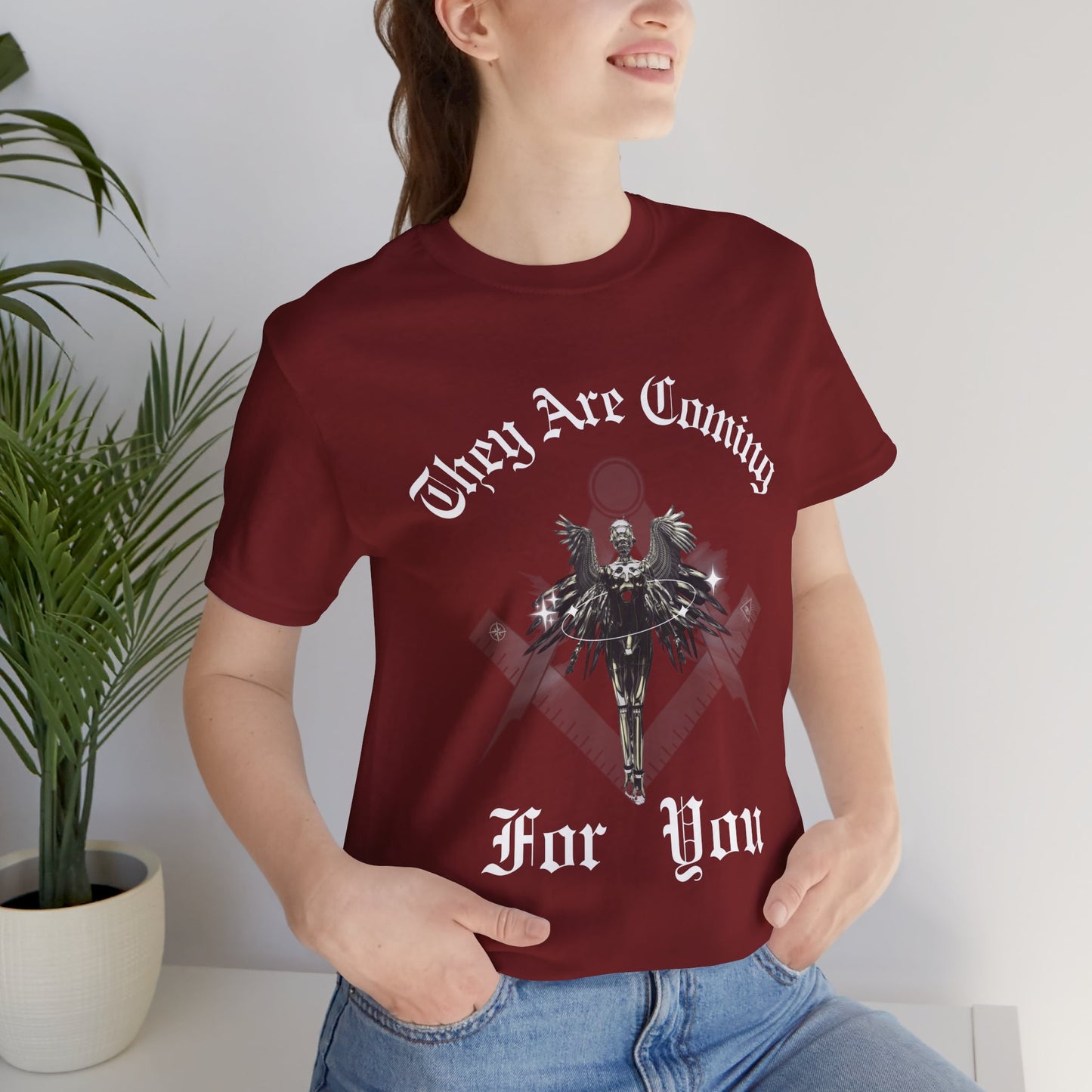 They Are Coming For You | Political Unisex T-Shirt