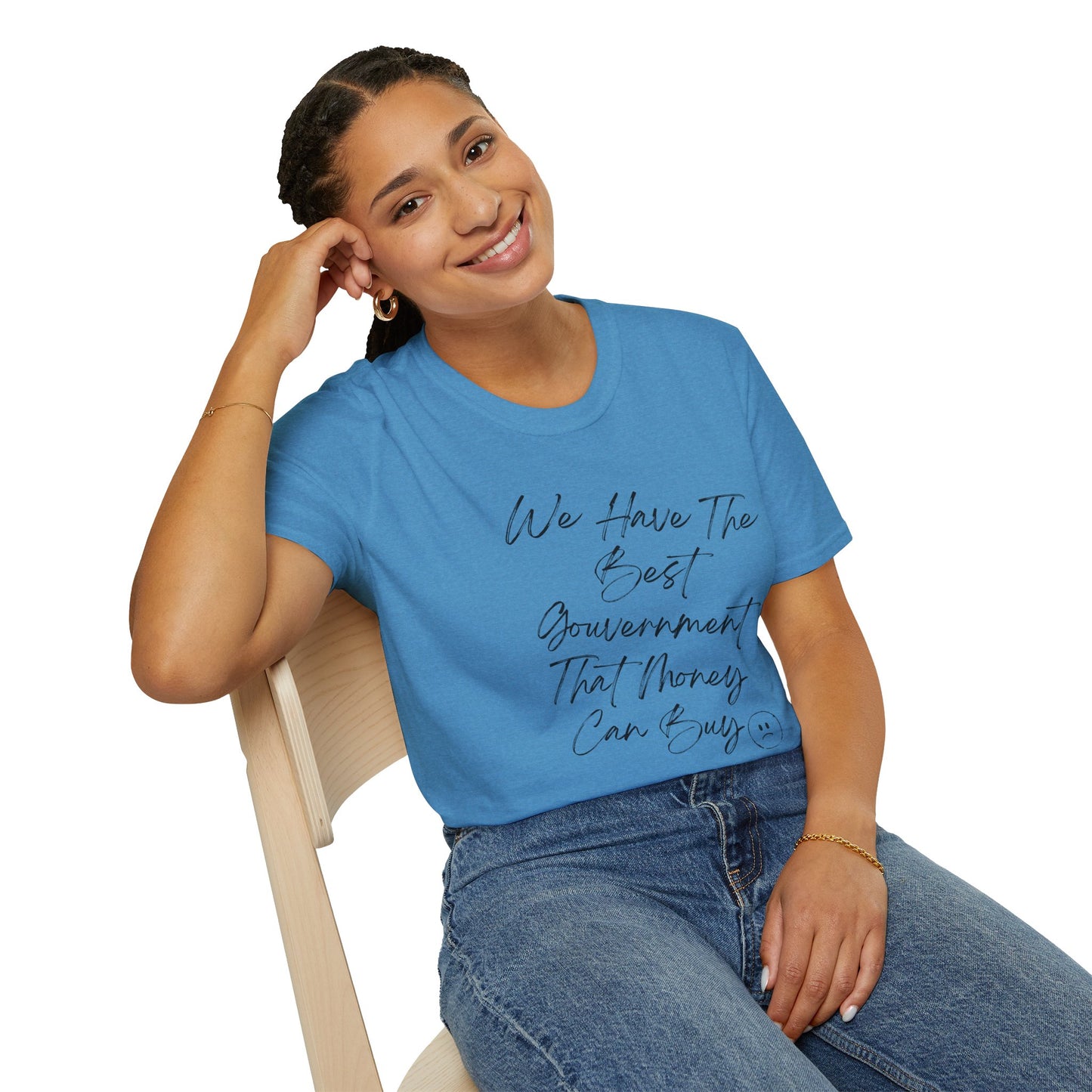 Best Government money can Buy | Political Humor T-Shirt