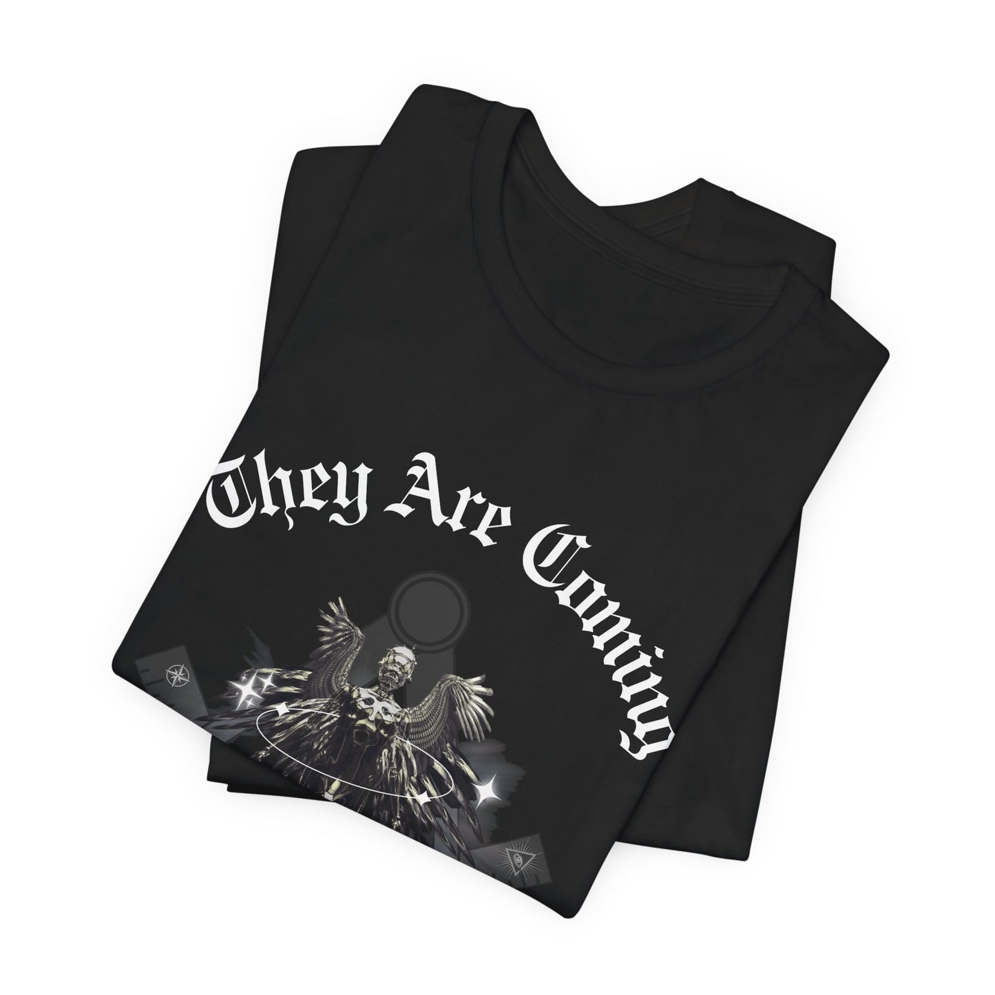 They Are Coming For You | Political Unisex T-Shirt