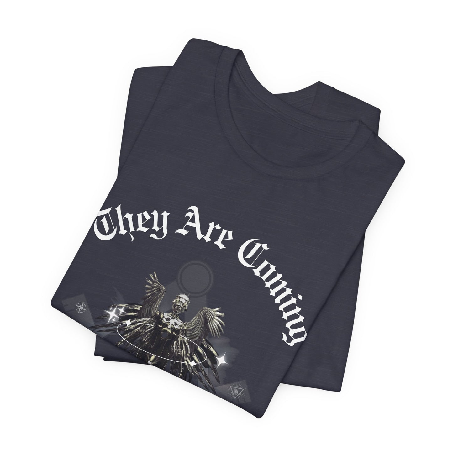 They Are Coming For You | Political Unisex T-Shirt
