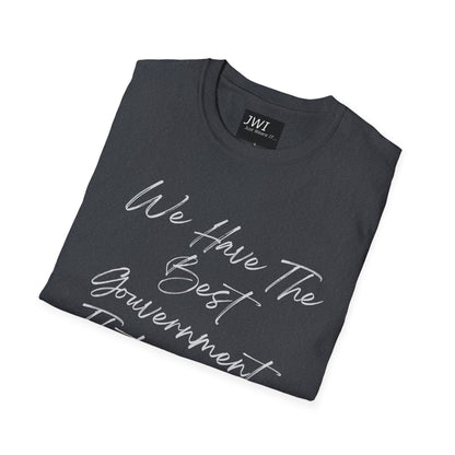 Funny Political Shirt | Best Government That Money Can Buy | Dark Colors