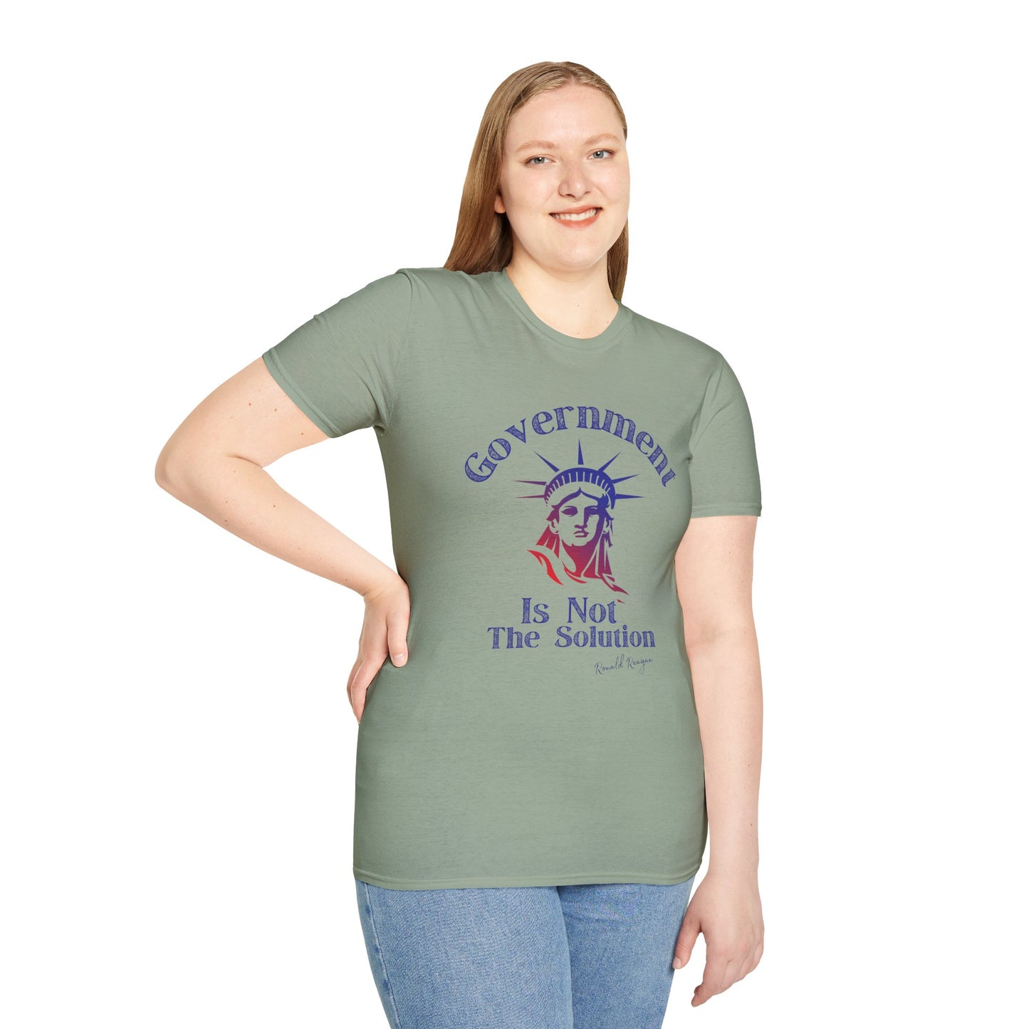 Government Is Not The Solution- Political Shirt