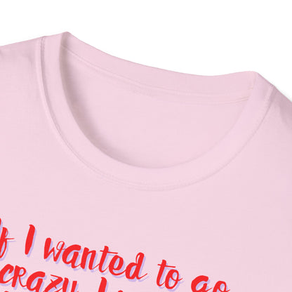 Crazy in Ottawa Softstyle Unisex  T-Shirt