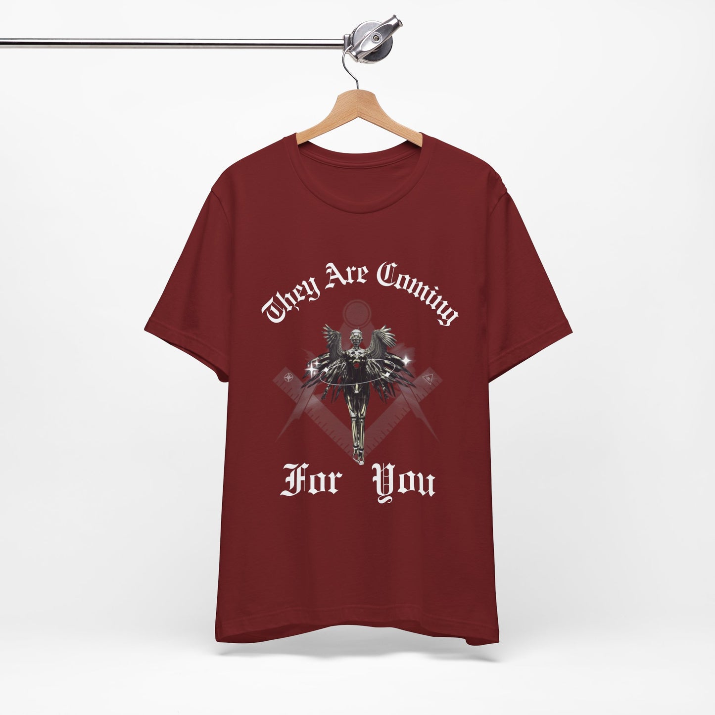They Are Coming For You | Political Unisex T-Shirt
